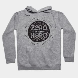 Zero Waste Hero - Sustainable Minimalist Living Hoodie